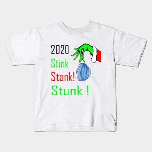 2020 stink stank stunk Kids T-Shirt